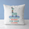 Llama Throw Pillow For Nurseries & Kid's Rooms - Save Your Drama